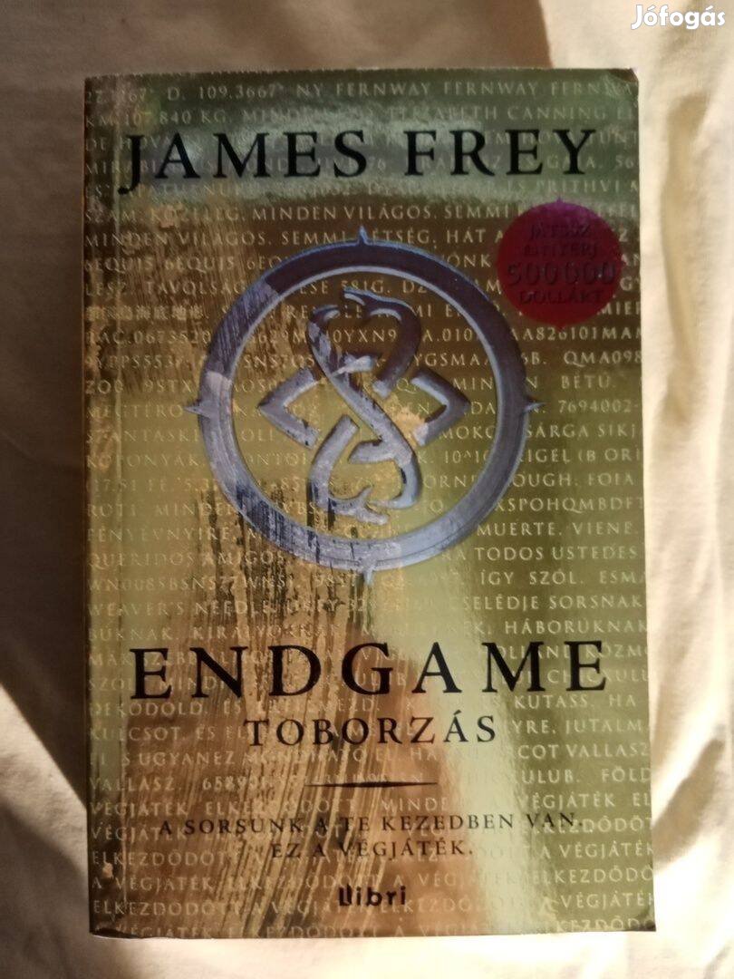 James Frey Toborzás (Endgame 1.)