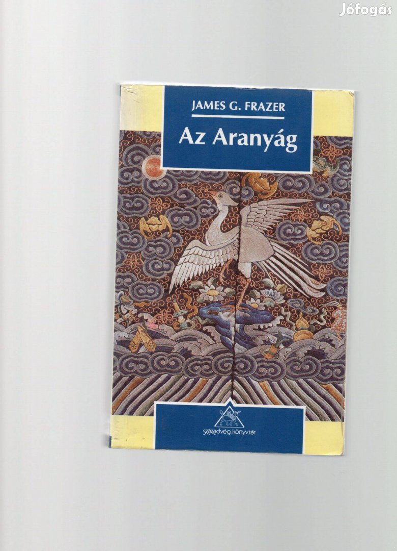 James G. Frazer: Az aranyág