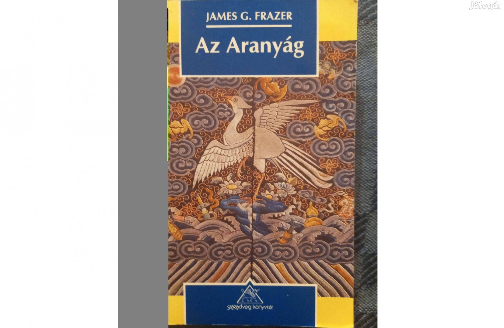 James G. Frazer: Az aranyág c. könyv jó állapotban eladó