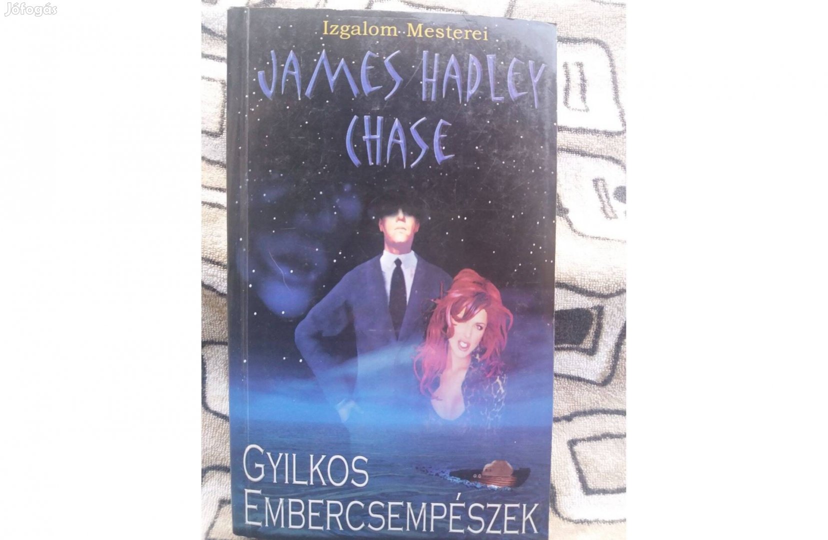 James Hadley Chase: Gyilkos embercsempészek