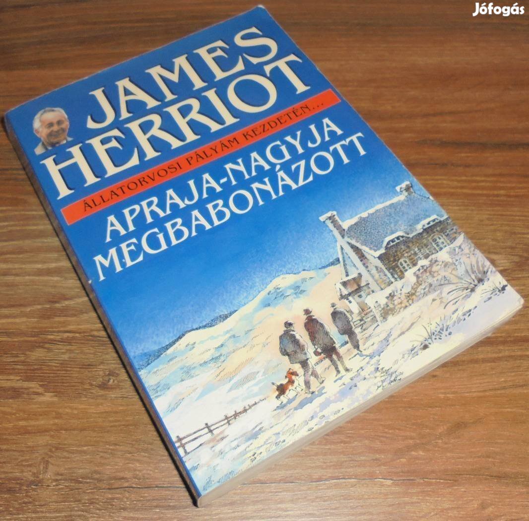 James Herriot Állatorvosi pályám kezdetén . Apraja-nagyja megbabonázot