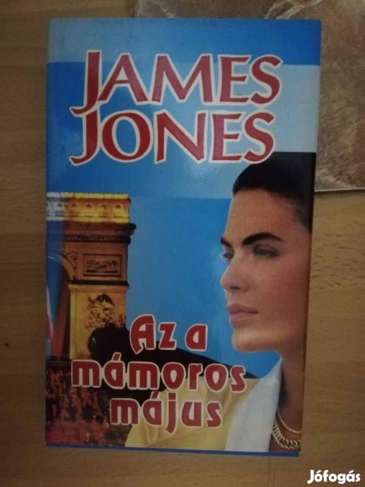 James Jones Az a mámoros május