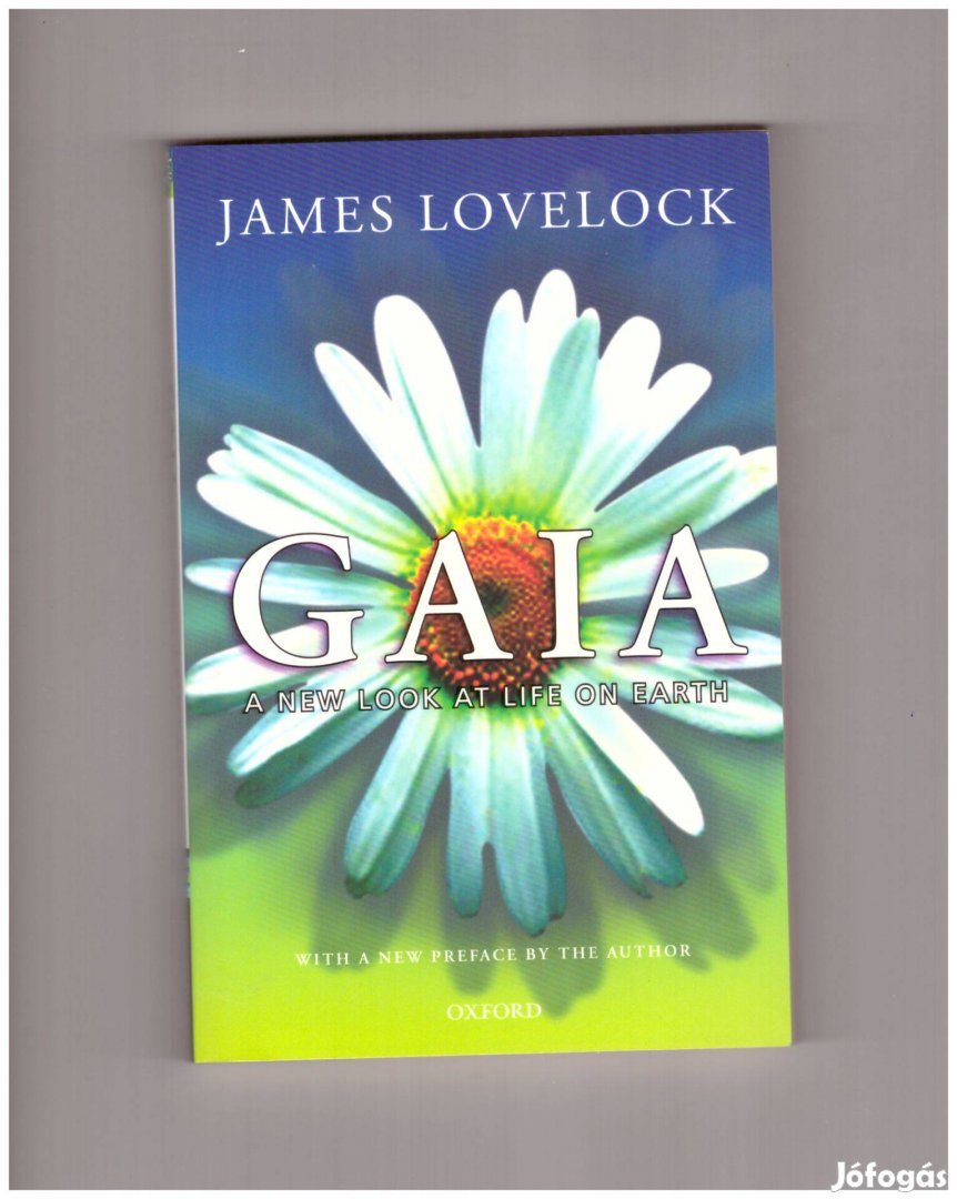 James Lovelock: Gaia - a new look at life on earth - angol könyv