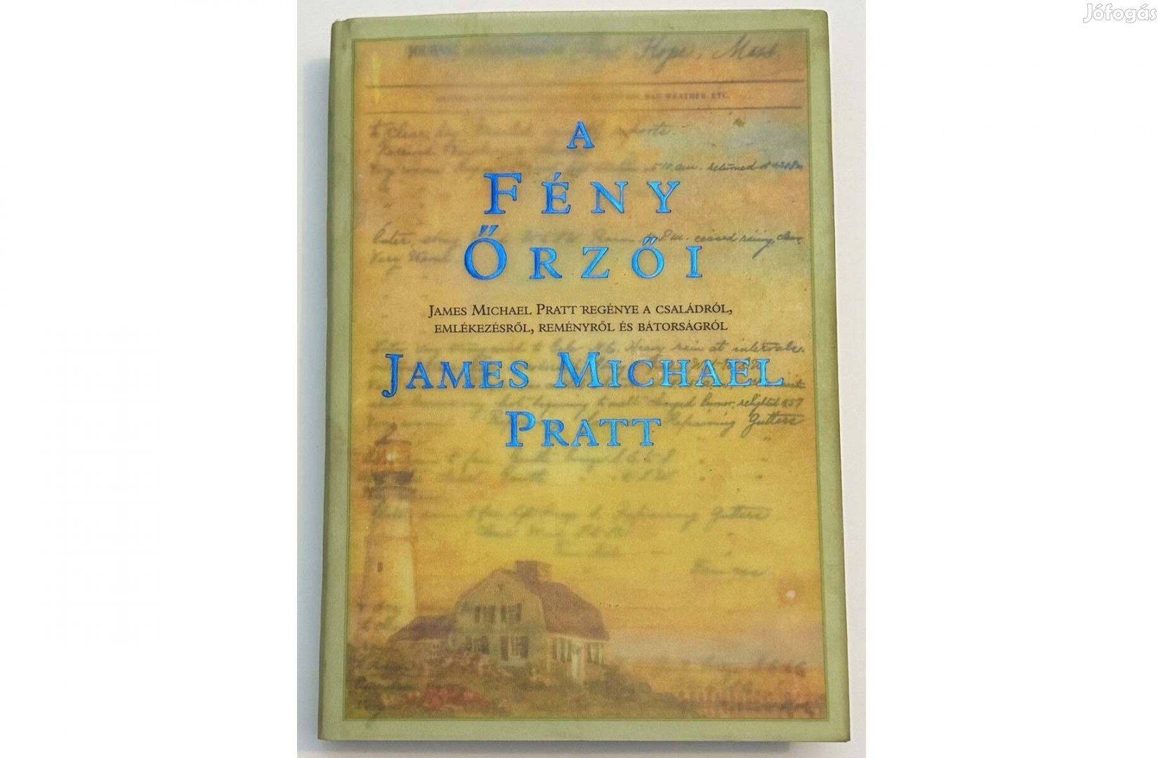 James Michael Pratt - A Fény Őrzői