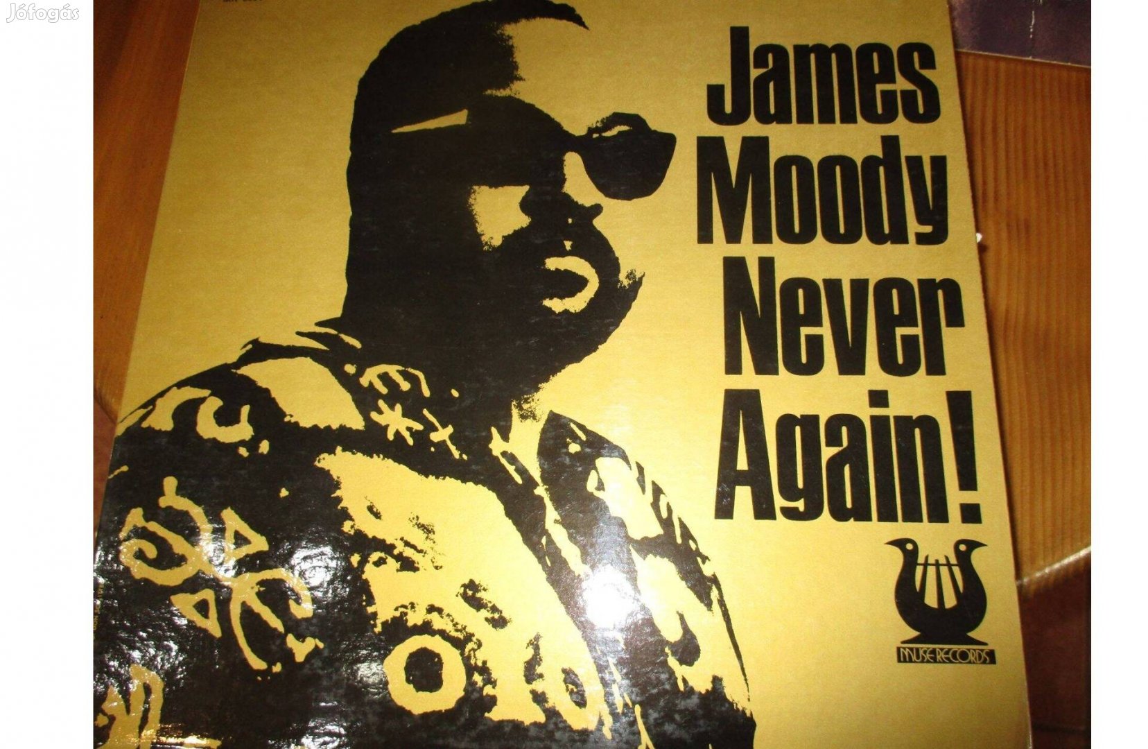 James Moody Never Again! bakelit hanglemez eladó