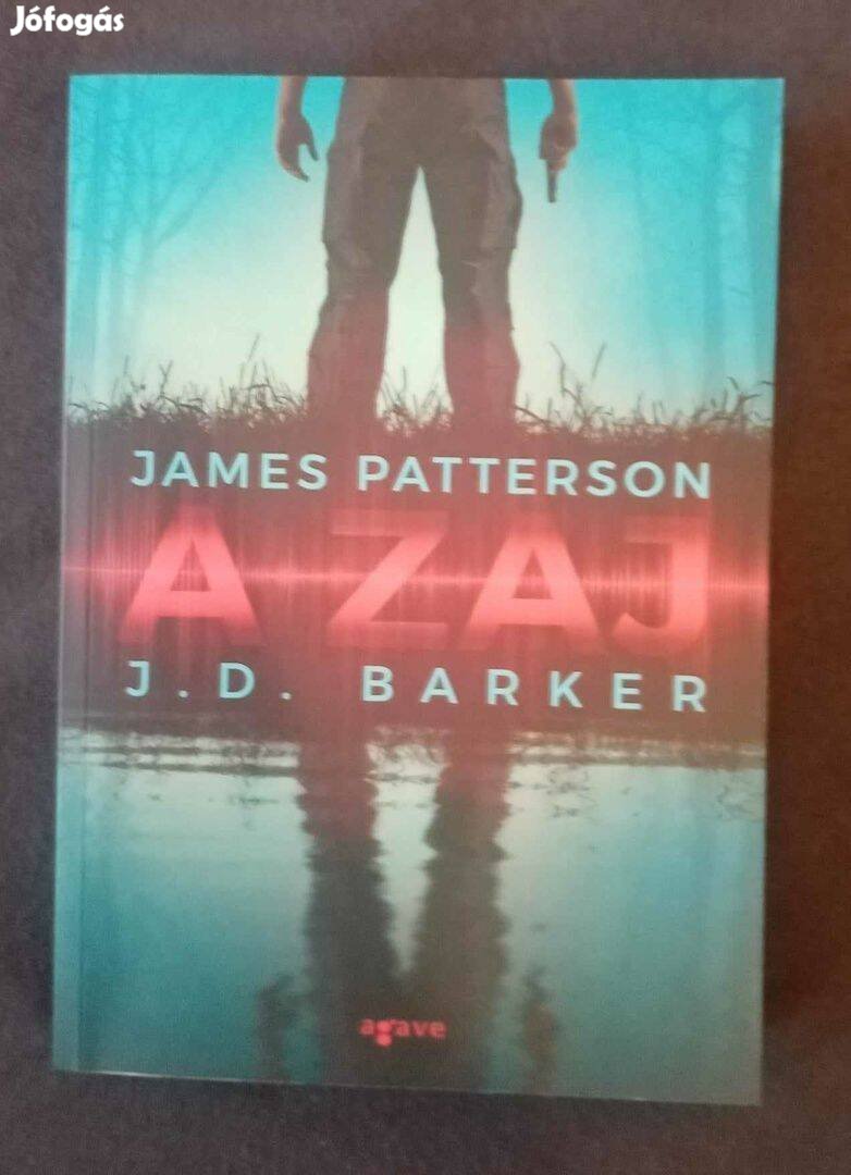 James Patterson J.D. Barker: A zaj