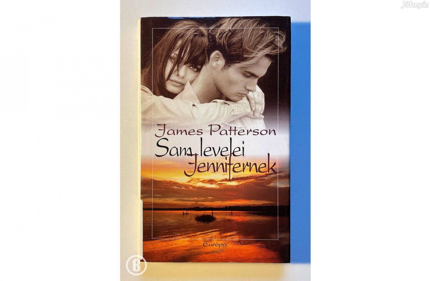 James Patterson: Sam levelei Jennifernek /Csak személyesen!