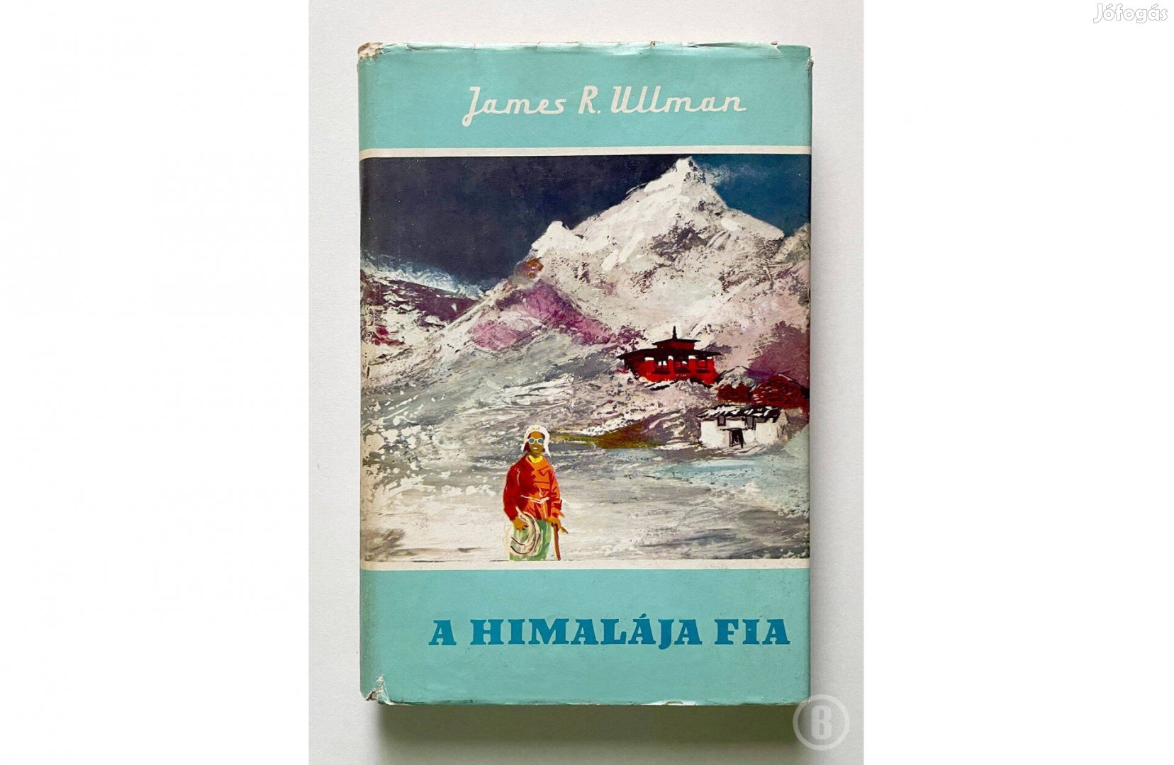 James Ramsey Ullman: A Himalája fia /Csak személyesen!