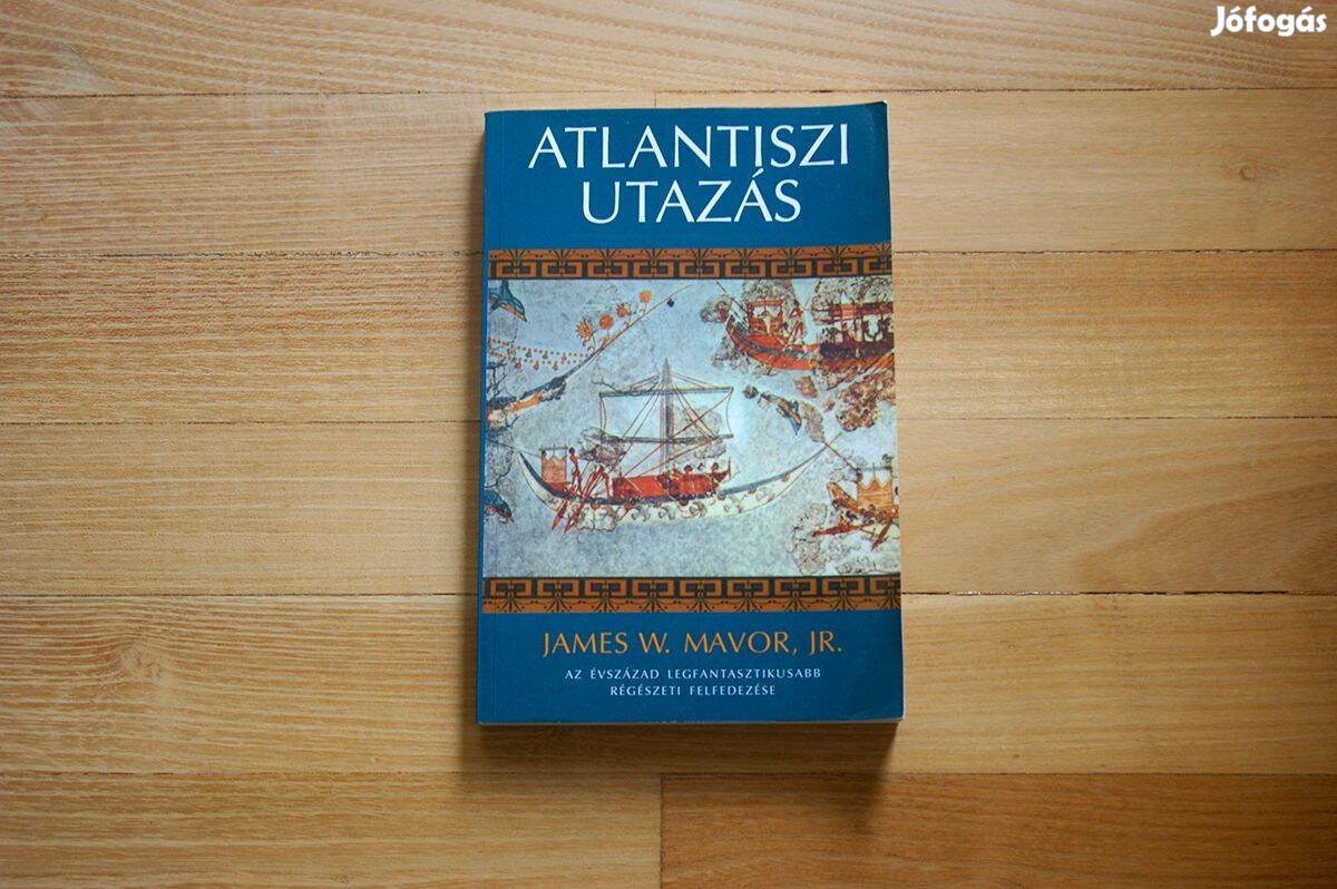 James W. Mavor jr.: Atlantiszi utazás c. könyve eladó