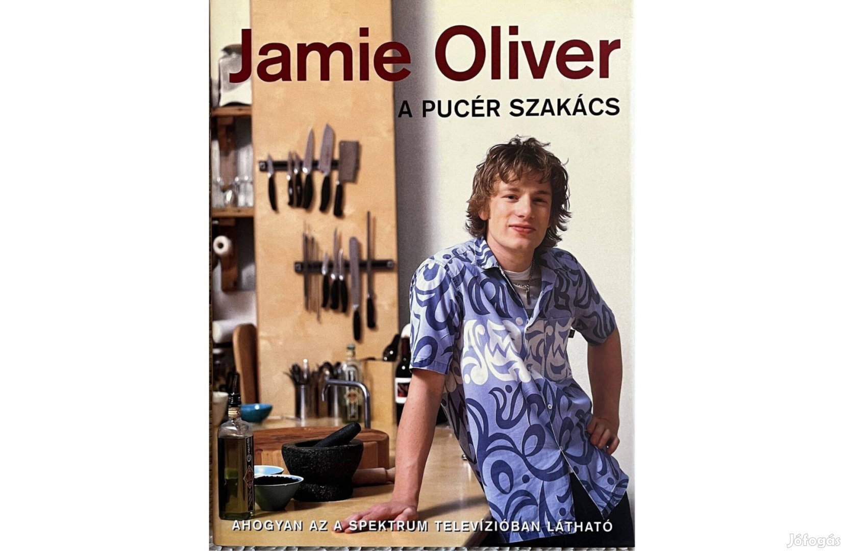 Jamie Oliver: A pucér szakács