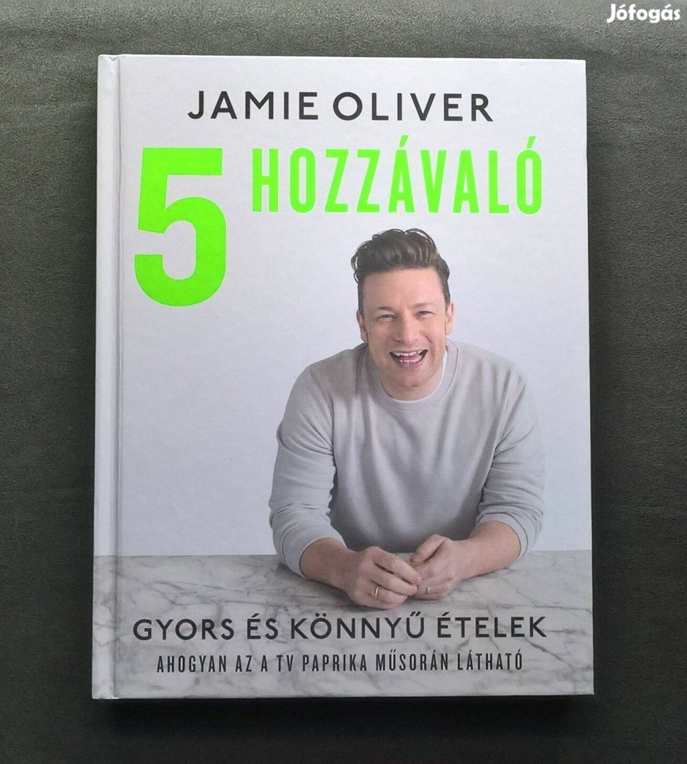 Jamie Oliver : 5 hozzávaló