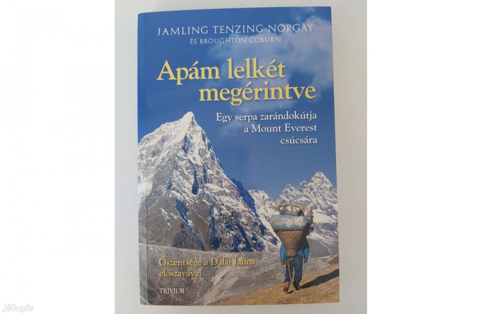 Jamling Tenzing Norgay Broughton Coburn: Apám lelkét megérintve