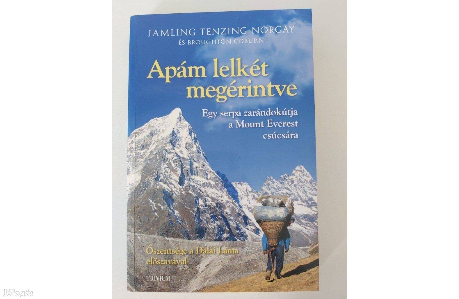 Jamling Tenzing Norgay, Broughton Coburn: Apám lelkét megérintve
