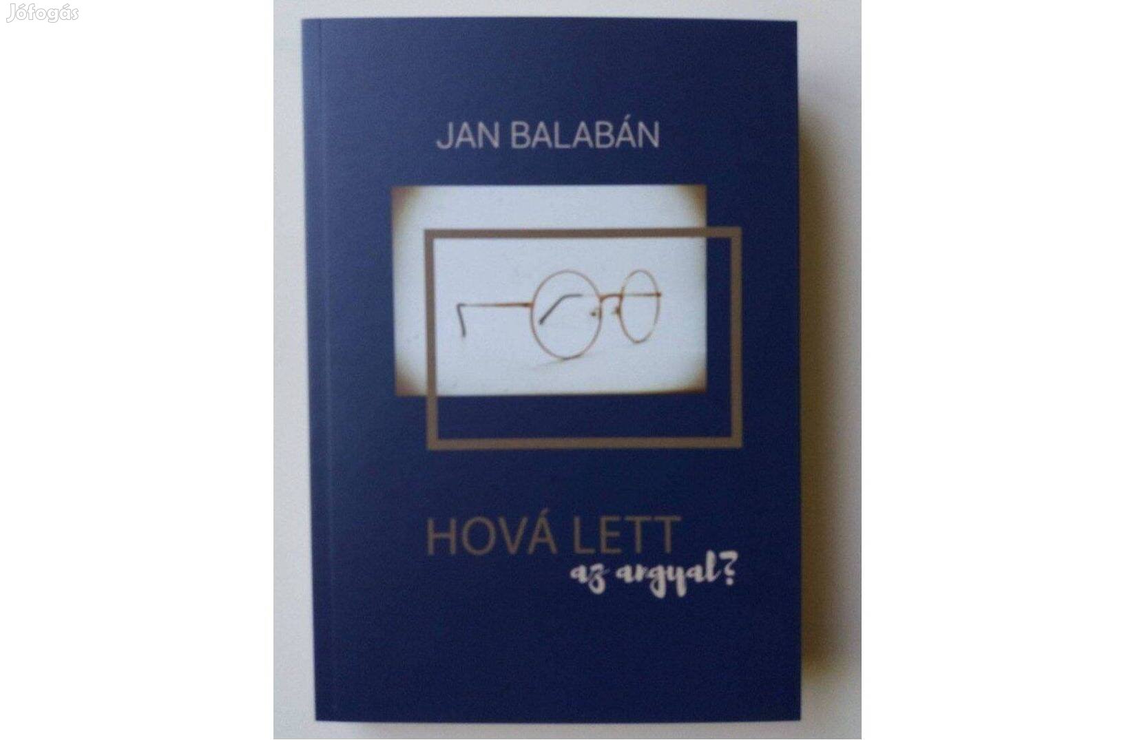 Jan Balabán: Hová lett az angyal?