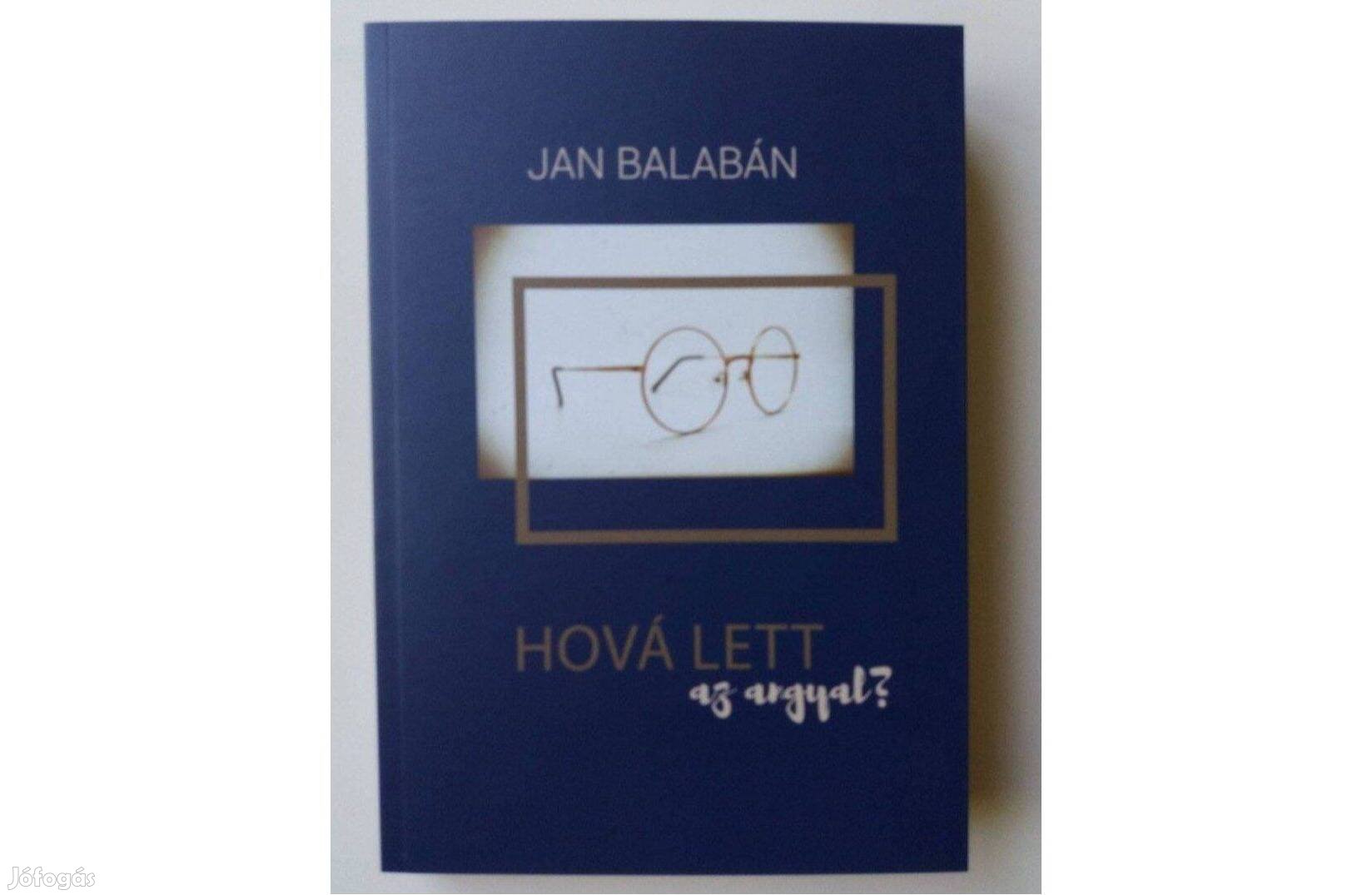 Jan Balabán: Hová lett az angyal?