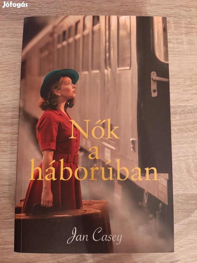 Jan Casey: Nők a háborúban