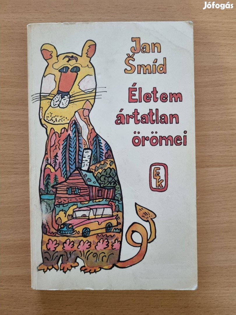 Jan Smíd Életem ártatlan örömei