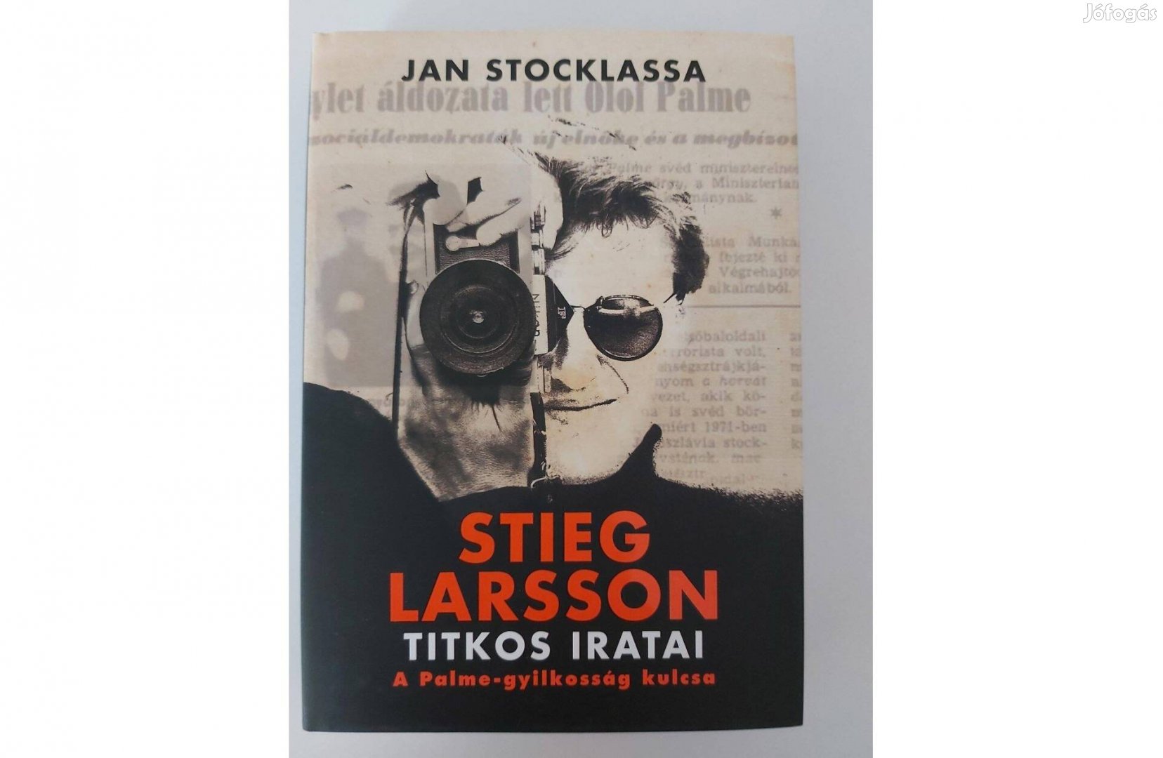 Jan Stocklassa: Stieg Larsson titkos iratai