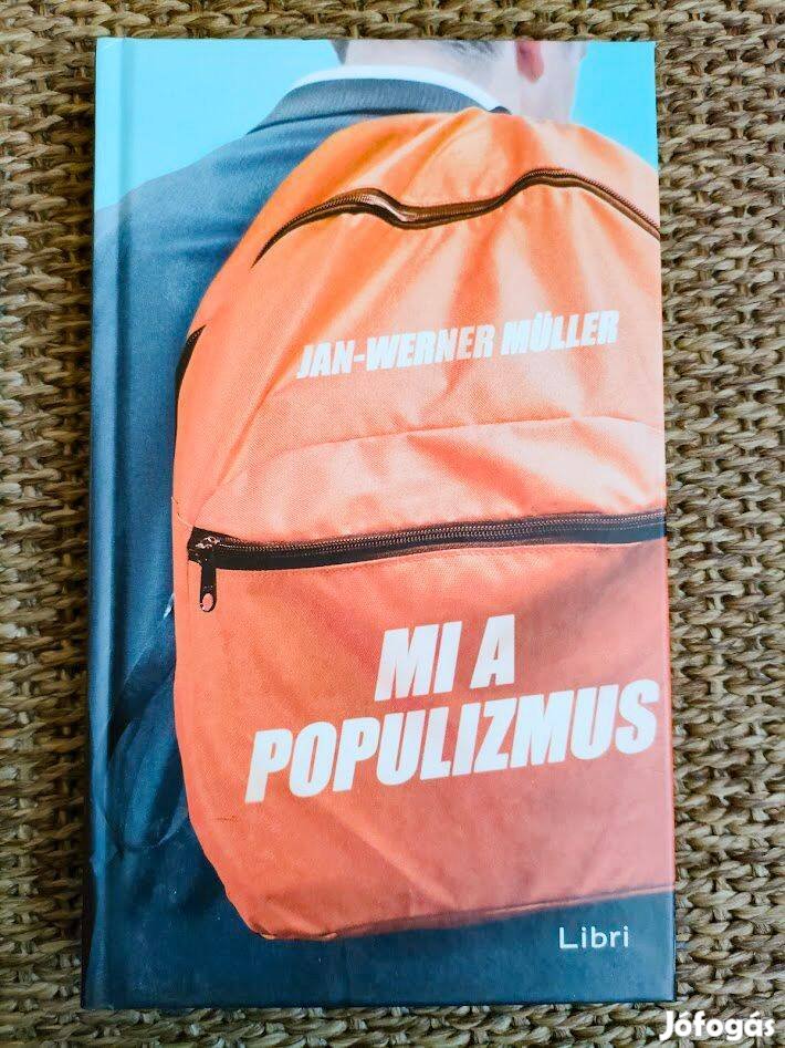 Jan-Werner Müller: Mi a populizmus