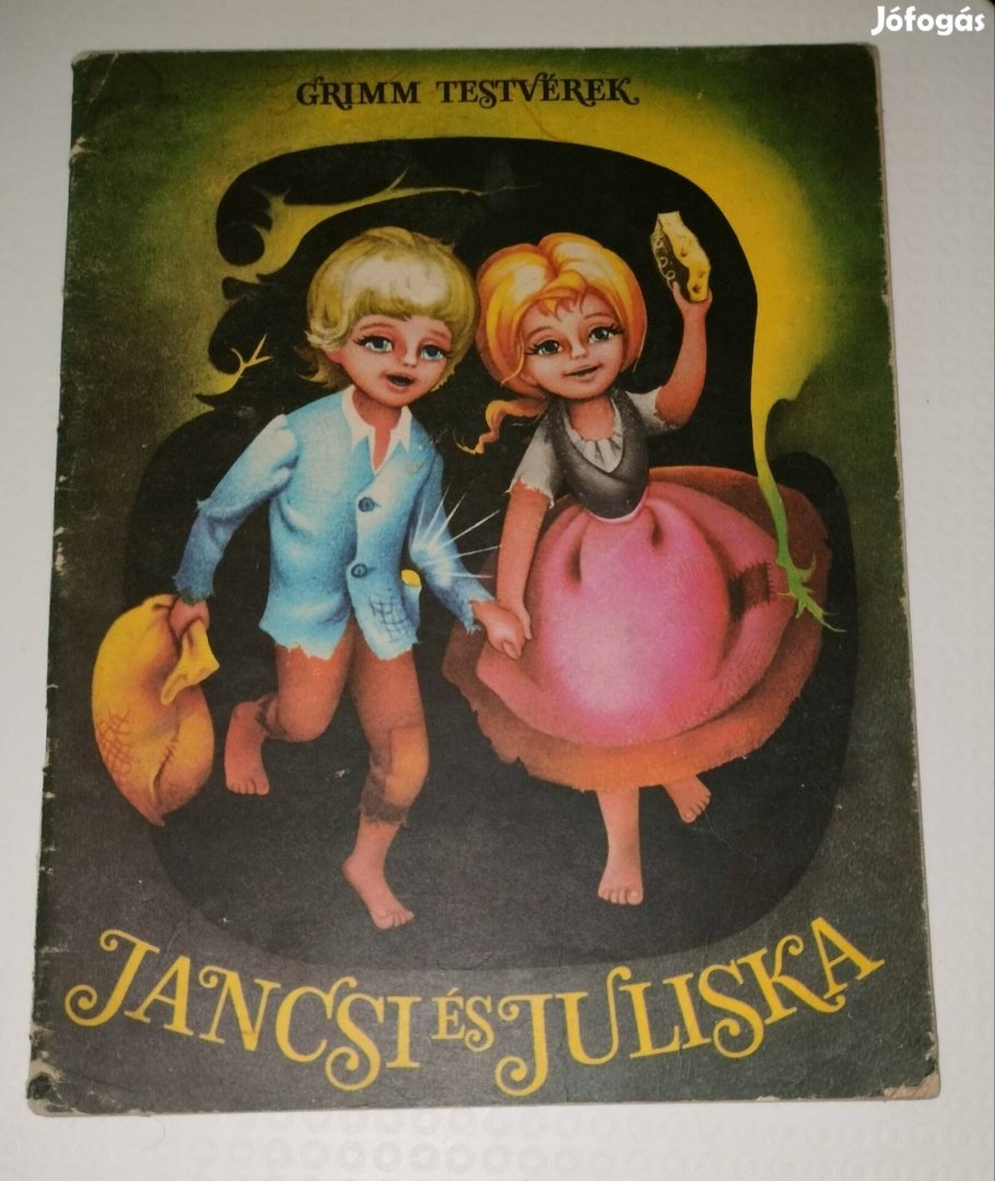 Jancsi és Juliska Grimm testvérek könyv, 1977 