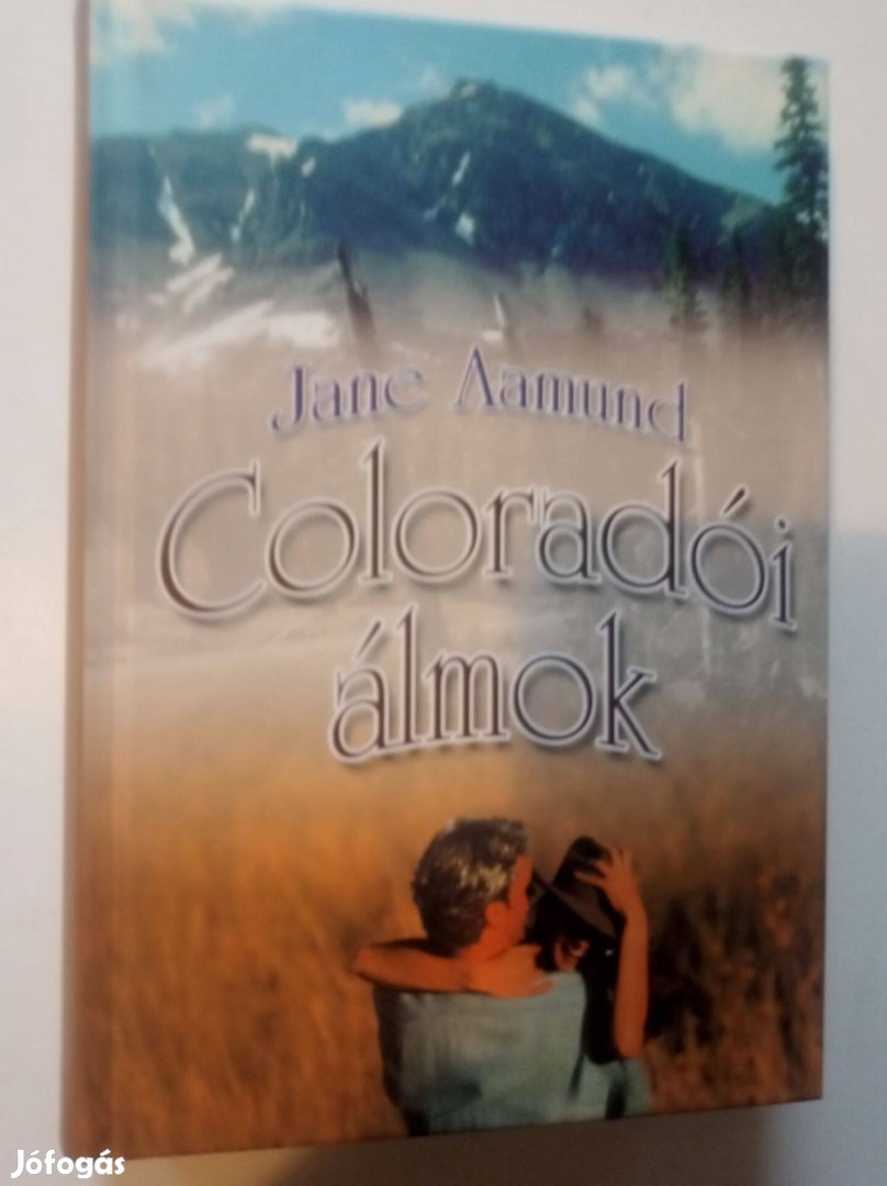 Jane Aamund Coloradói álmok