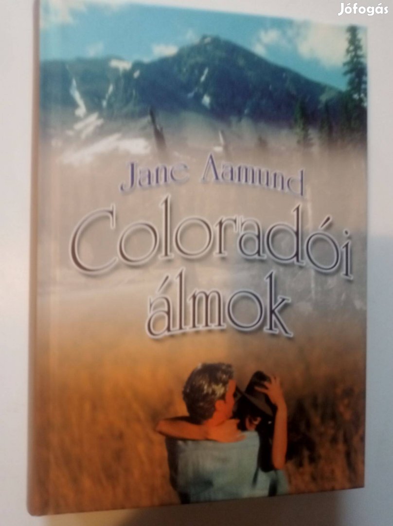 Jane Aamund Coloradói álmok