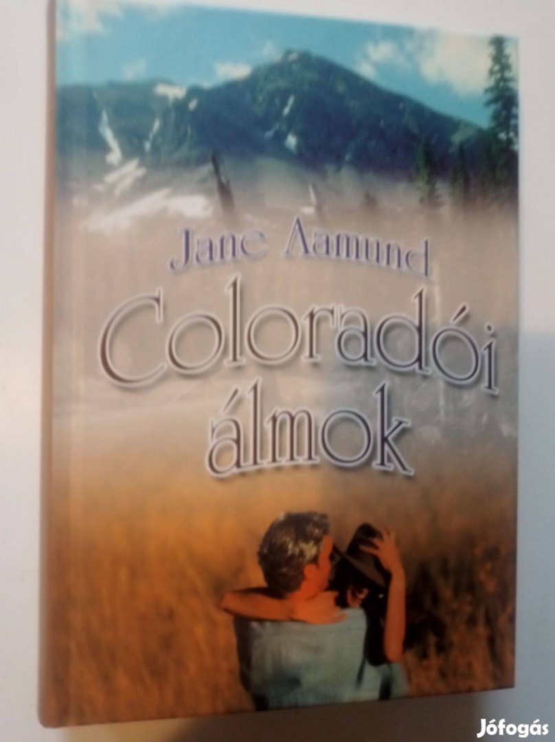 Jane Aamund Coloradói álmok