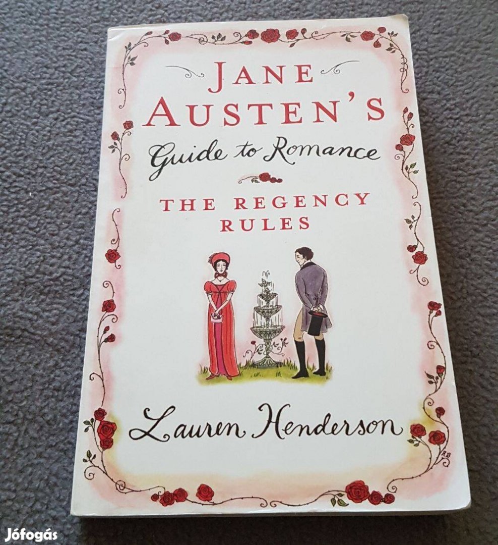 Jane Austen's Guide to Romance: The Regency Rules könyv