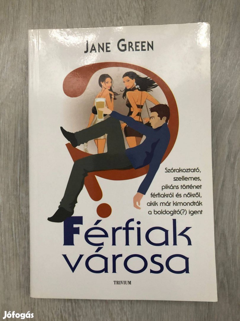 Jane Green: Férfiak városa