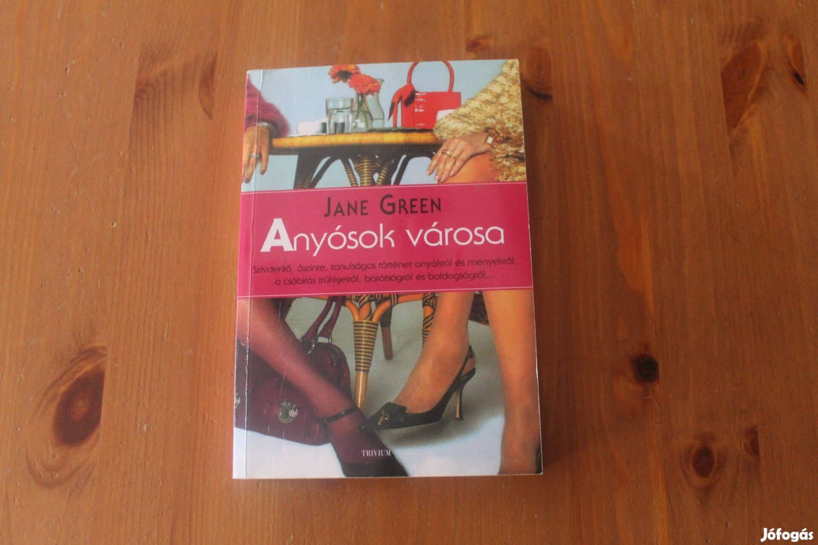 Jane Green - Anyósok városa