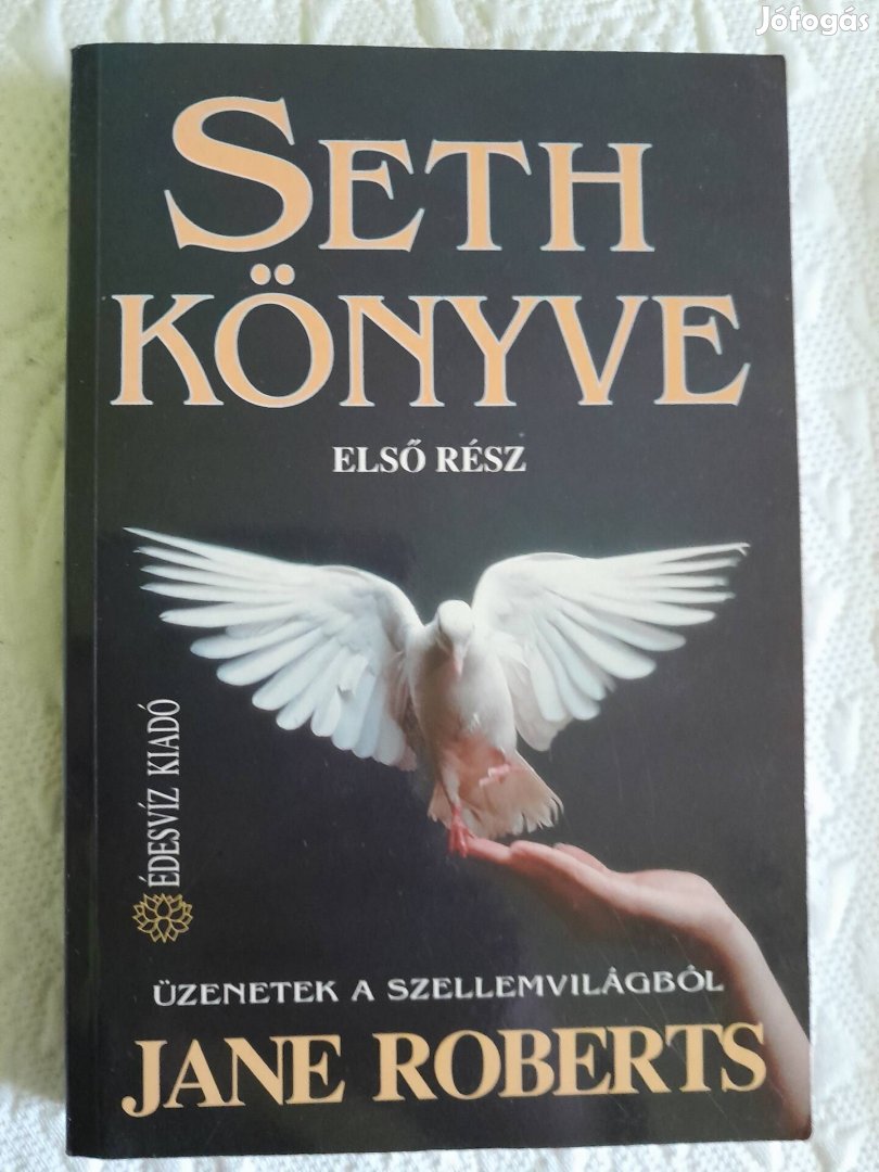 Jane Roberts : Seth megszólal , Seth könyve