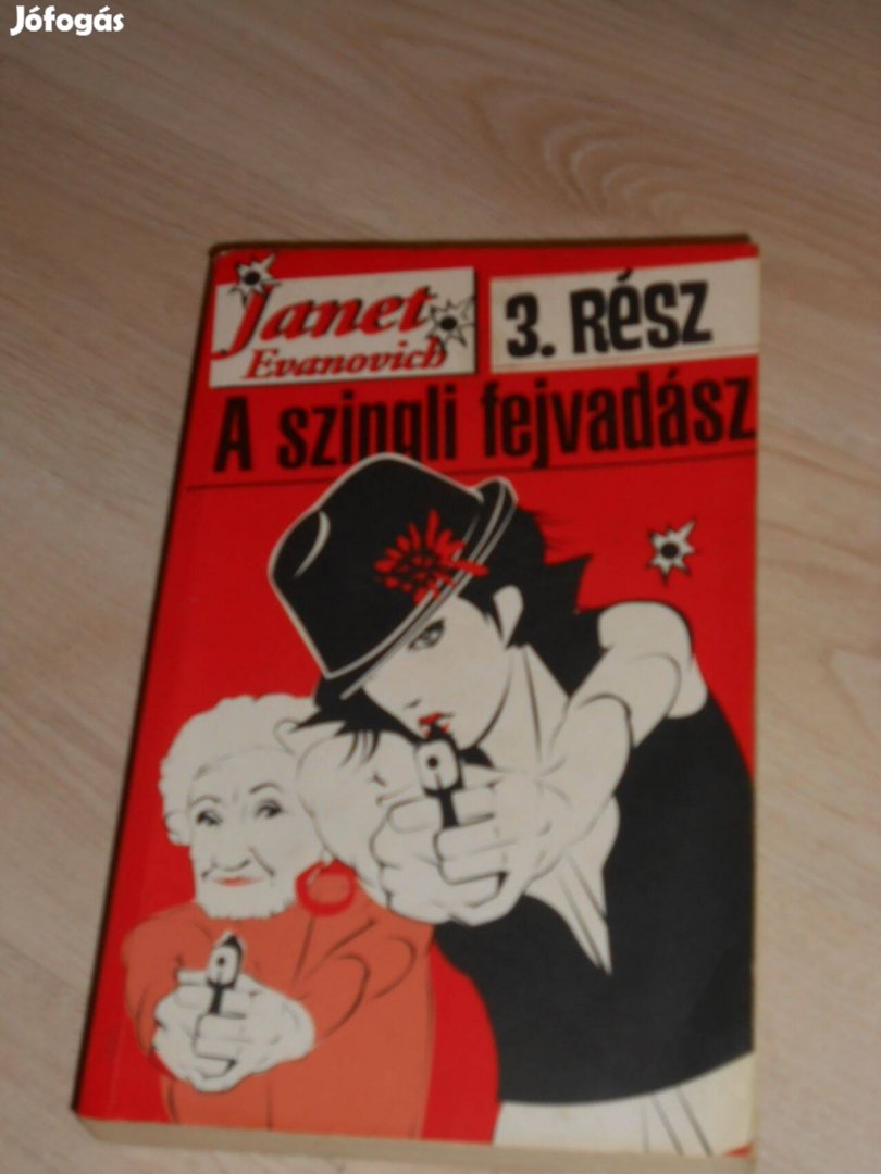 Janet Evanovich: A szingli fejvadász