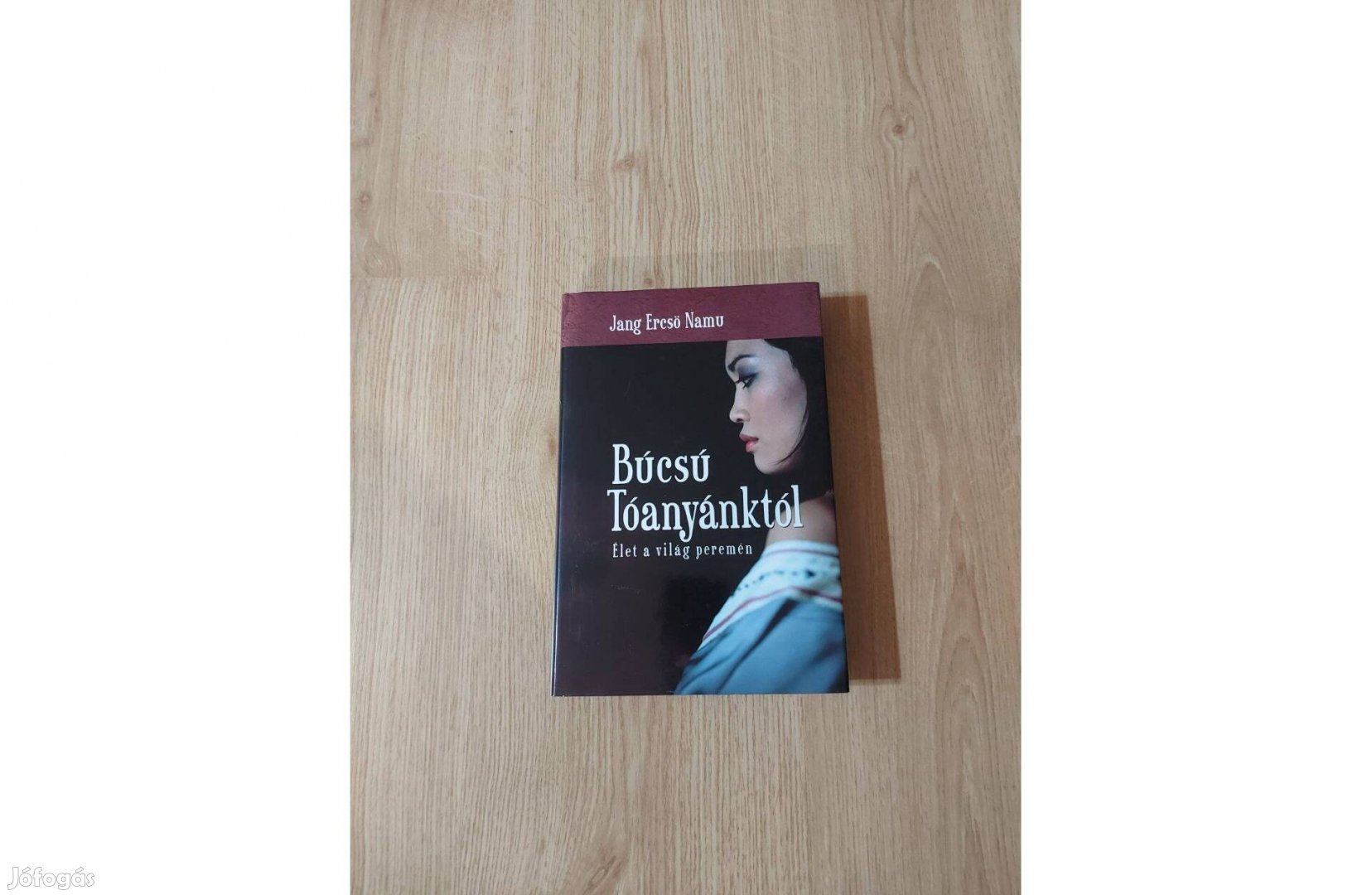 Jang Ercsö Namu: Búcsú Tóanyánktól. Élet a világ peremén