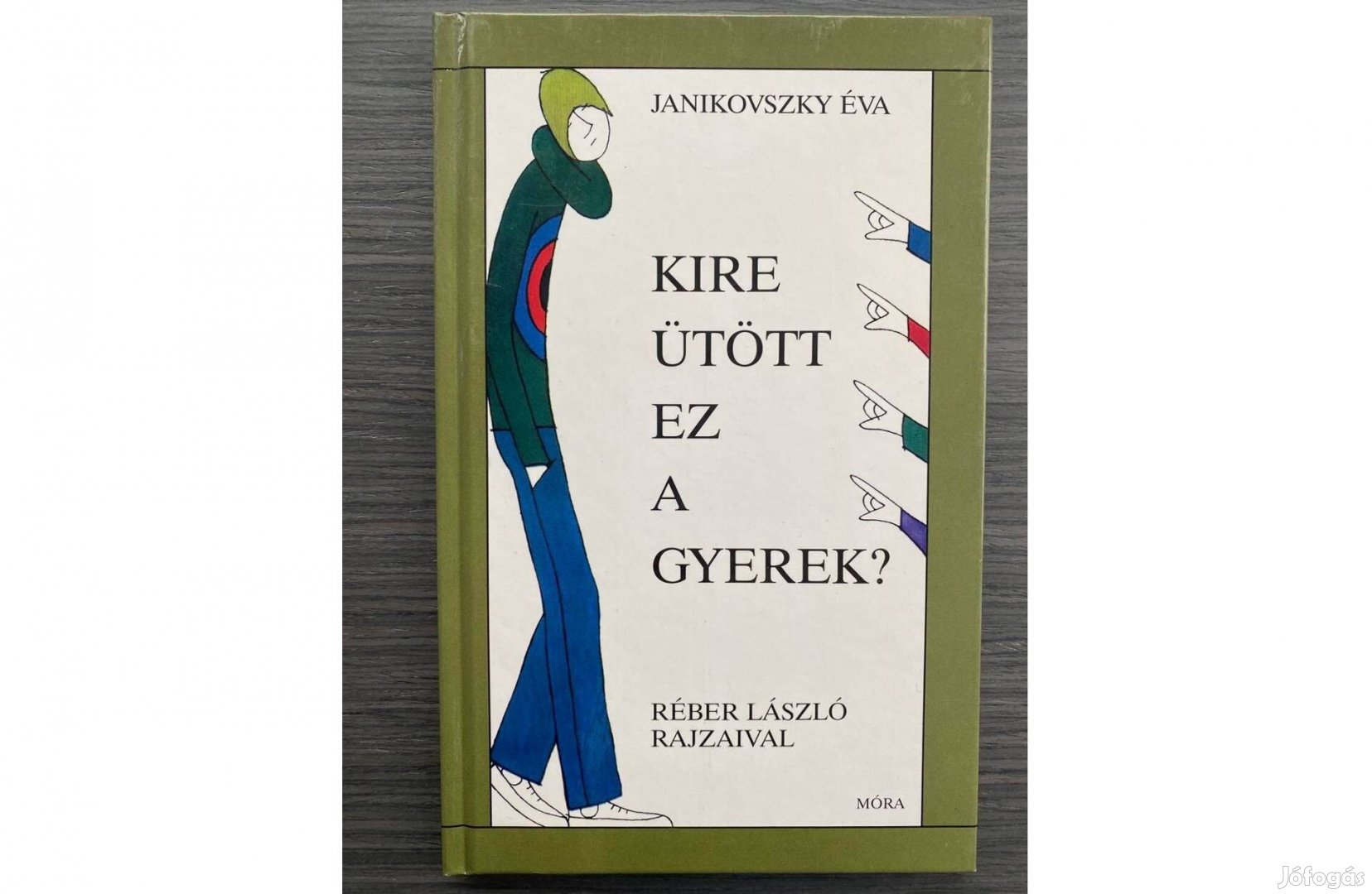 Janikovszky Éva: Kire ütött ez a gyerek? könyv