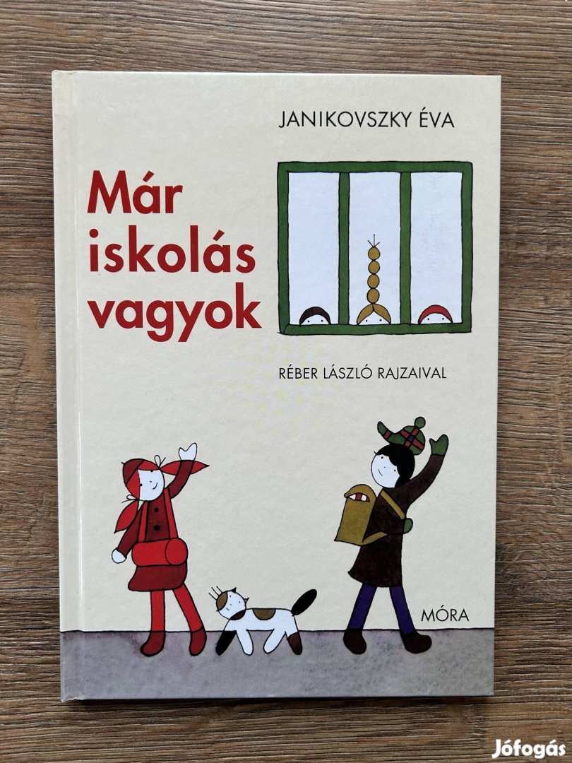 Janikovszky Éva: Már iskolás vagyok