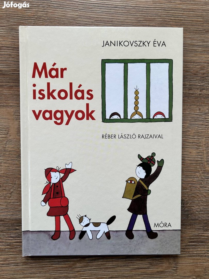 Janikovszky Éva: Már iskolás vagyok