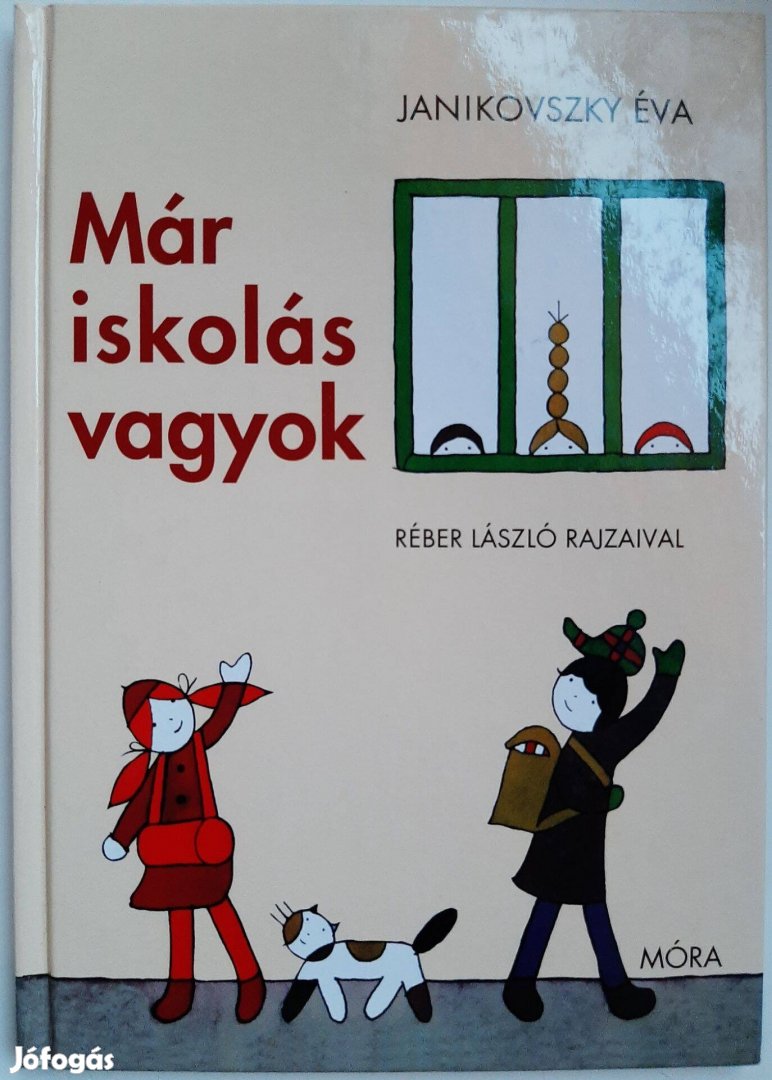 Janikovszky Éva - Már iskolás vagyok