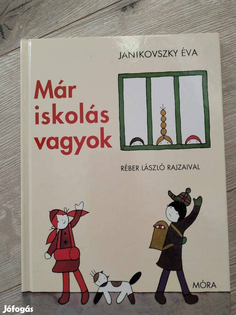 Janikovszky Éva : Már iskolás vagyok című könyve 
