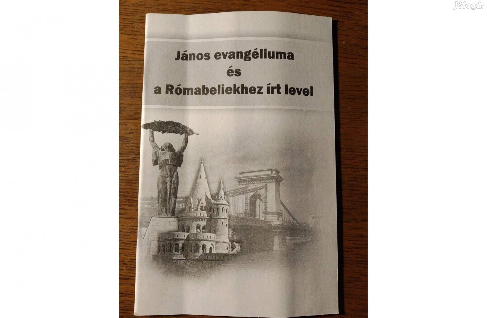 János evangéliuma és a Rómabeliekhez írt levél