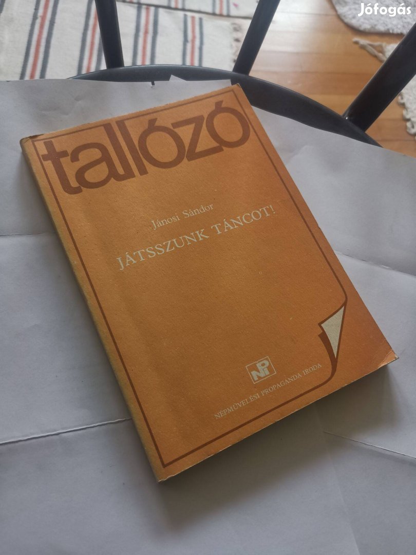 Jánosi Sándor - Játsszunk táncot! - tánc és mozgáselemek