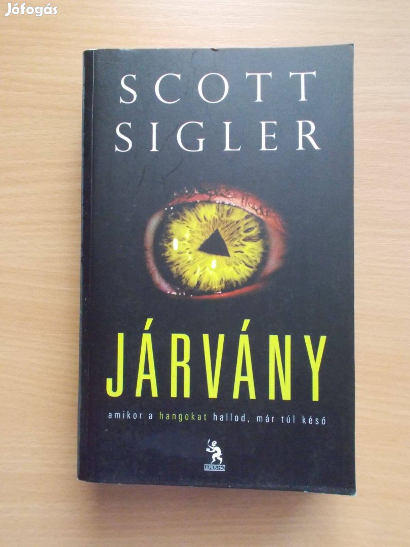 Járvány, Scott Sigler