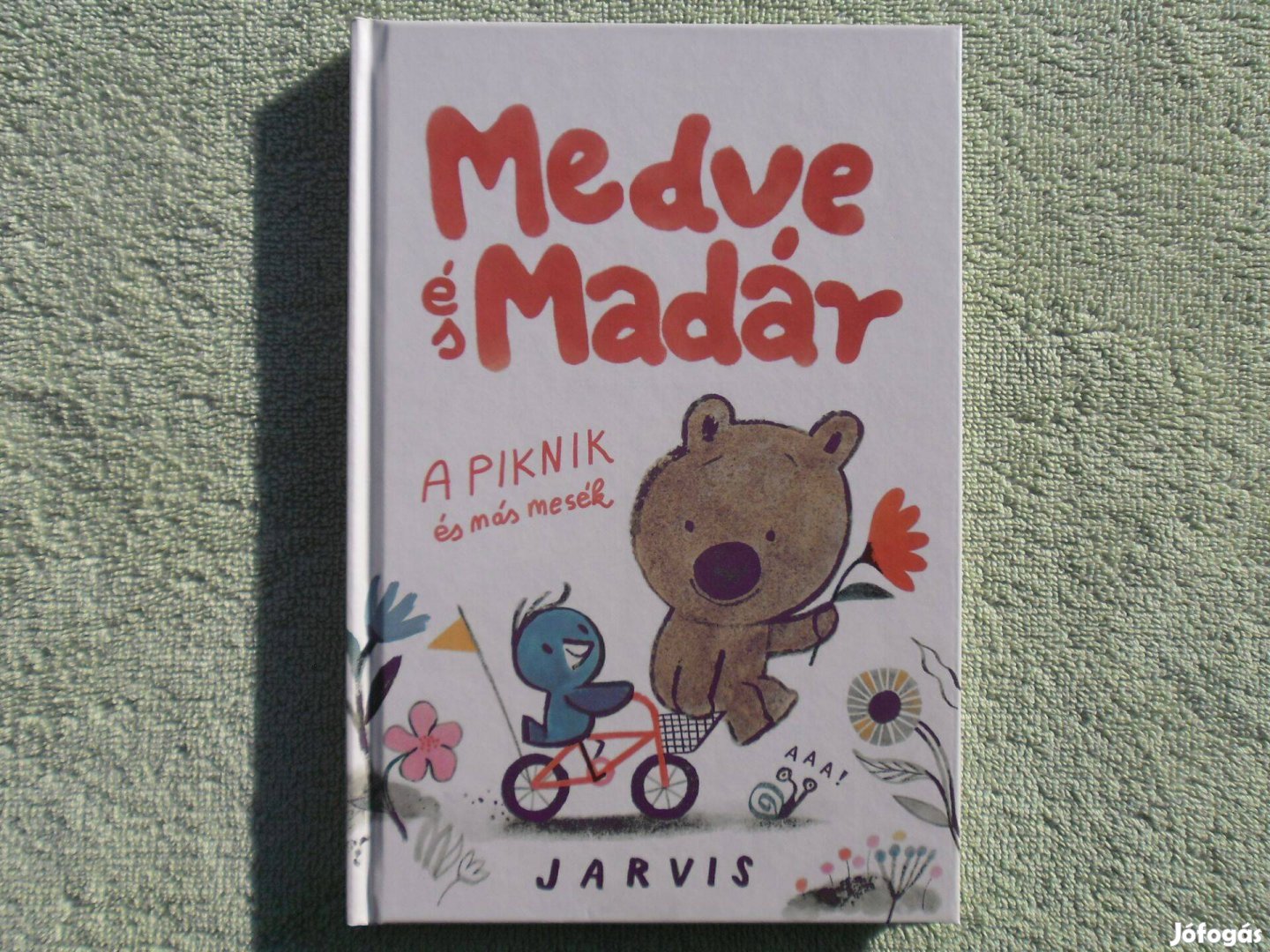 Jarvis: Medve és Madár - A piknik és más mesék