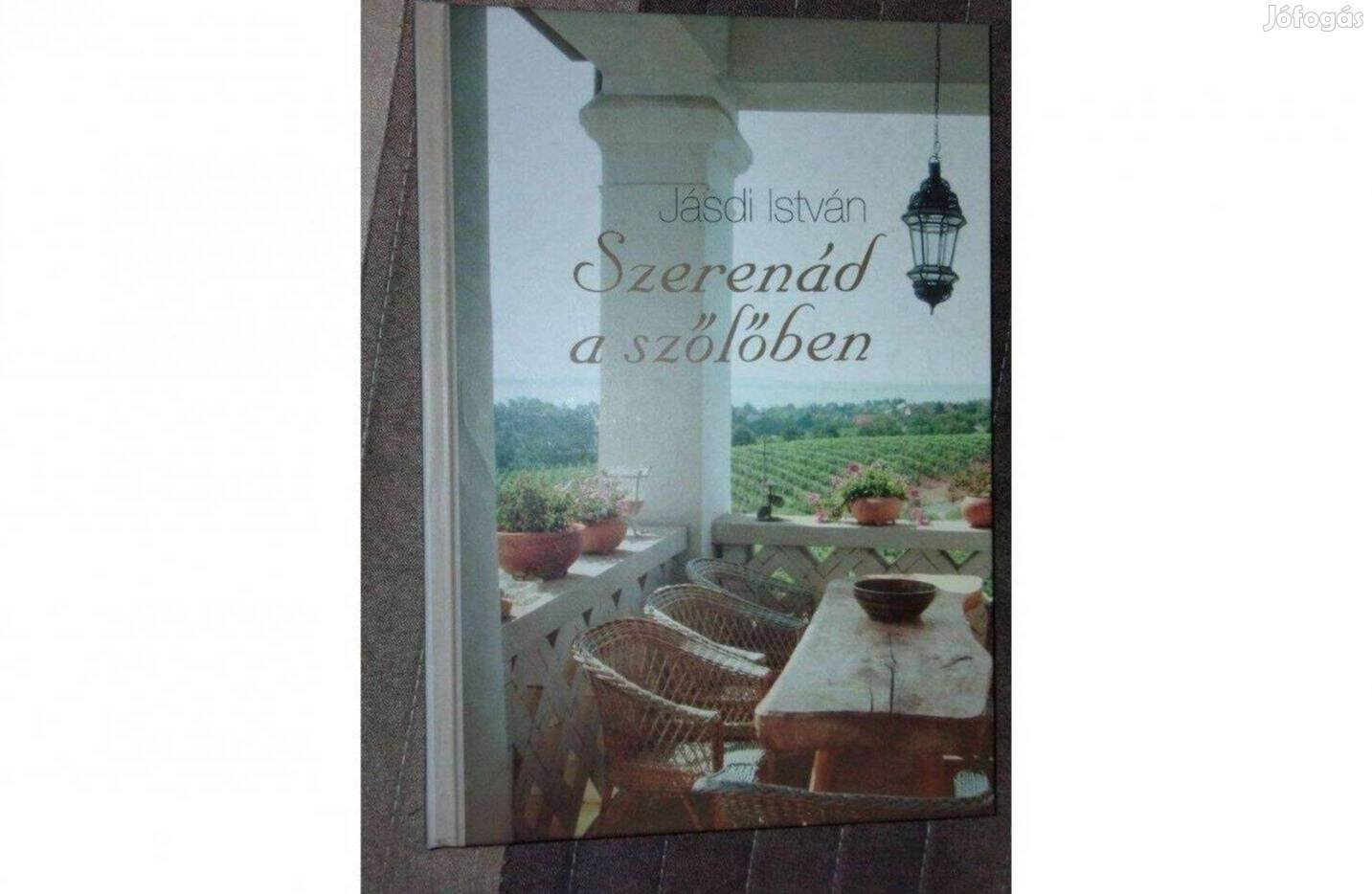 Jásdi István Szerenád a szőlőben