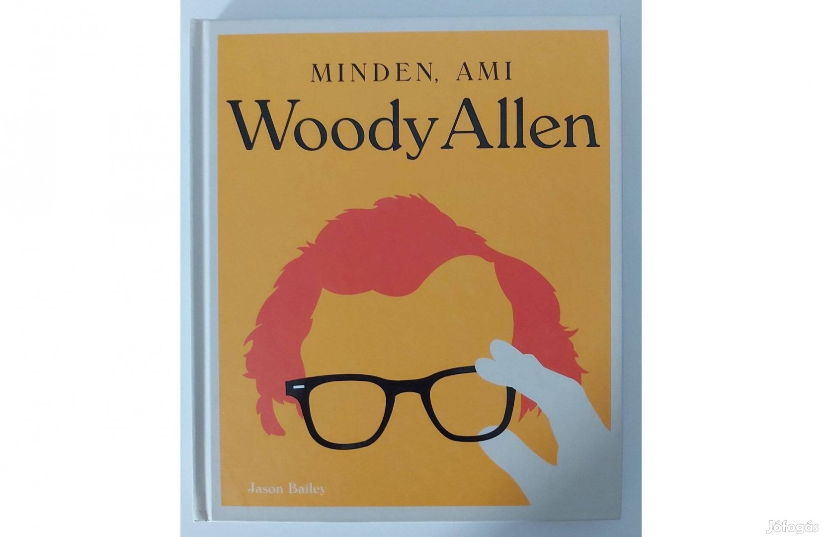 Jason Bailey: Minden, ami Woody Allen