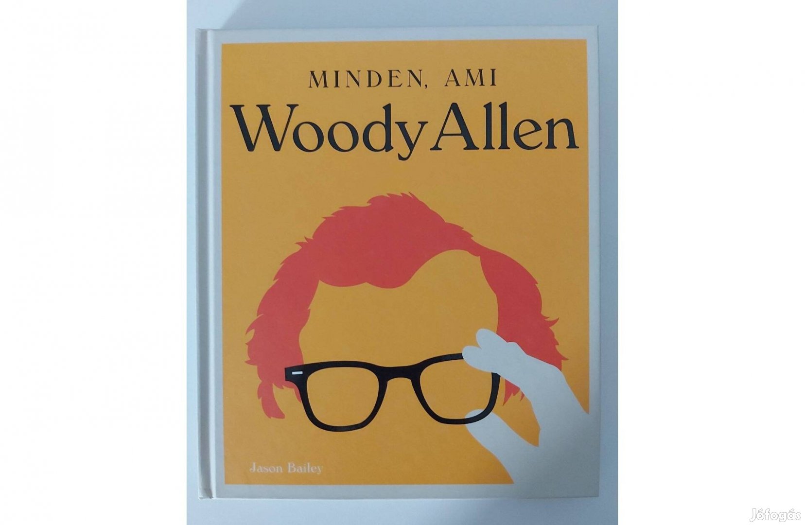 Jason Bailey: Minden, ami Woody Allen