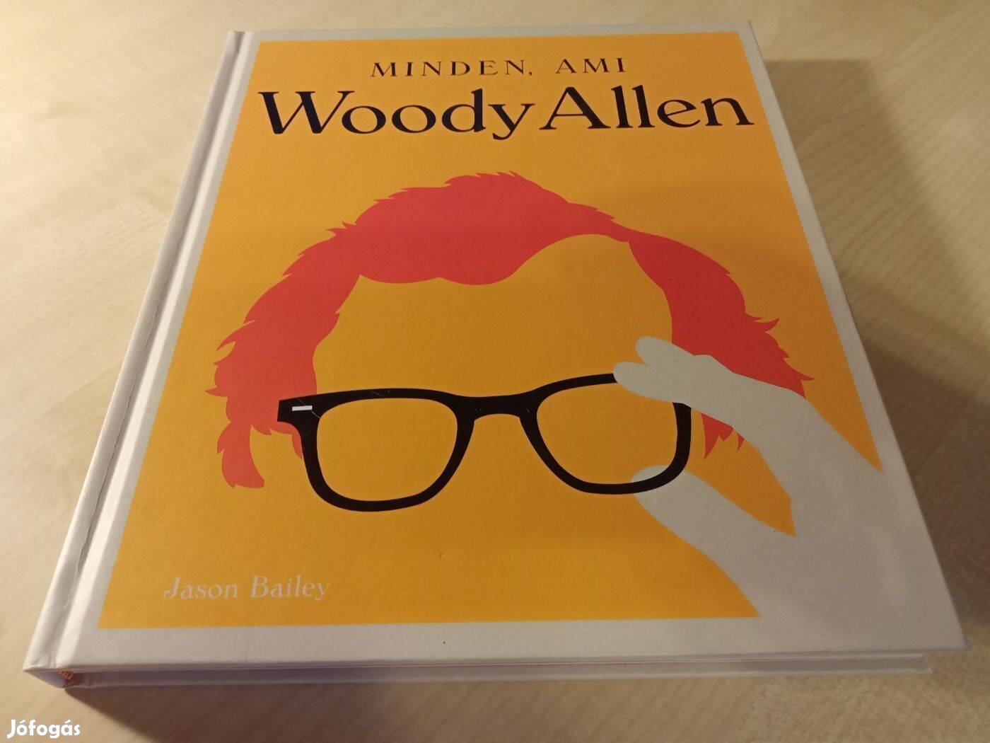 Jason Bailey - Minden, ami Woody Allen