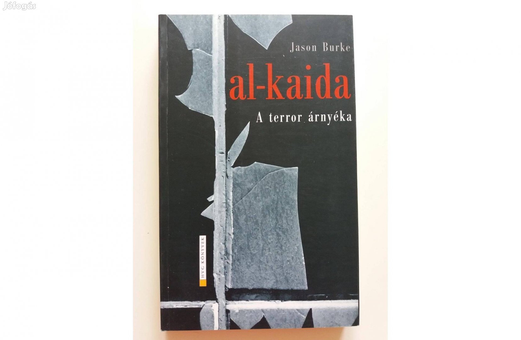 Jason Burke: al-kaida (A terror árnyéka)