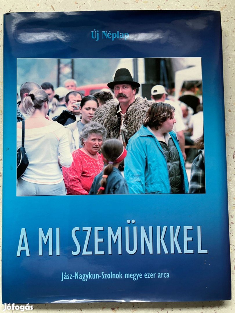 Jász-Nagykun.Szolnok megye ezer arca, fotó album