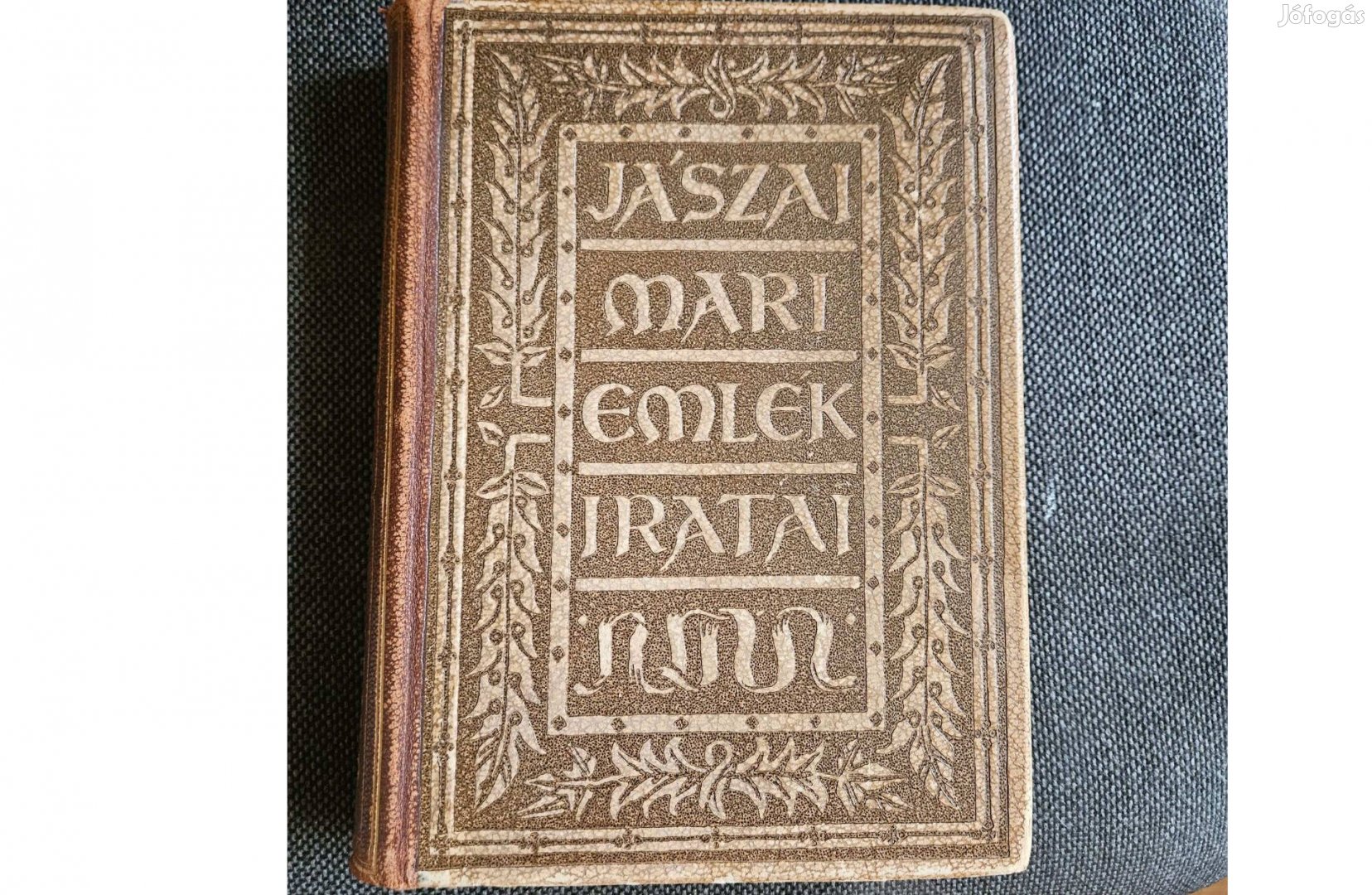 Jászai Mari emlékiratai Királyi Magyar Egyetemi Nyomda