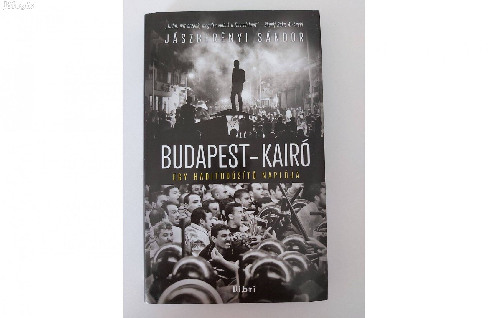 Jászberényi Sándor: Budapest - Kairó (új, dedikált pld.)